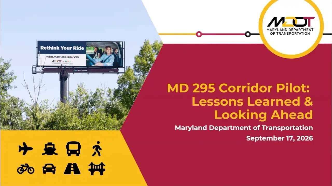 MD 295 Corridor Pilot: Lessons Learned & Looking Ahead      